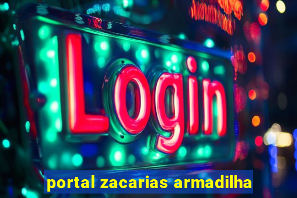 portal zacarias armadilha